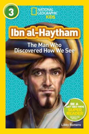 National Geographic Readers: The Man Who Discovered How We See de Libby Romero