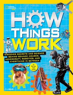 How Things Work de T. J. Resler