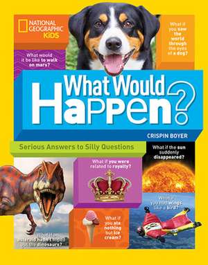 What Would Happen? de Crispin Boyer