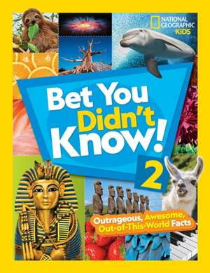 Bet You Didn't Know! 2 de National Geographic Kids