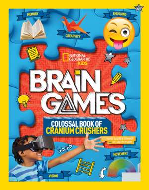 Brain Games: Colossal Book of Cranium-Crushers de Stephanie Warren Drimmer