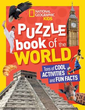 National Geographic Kids Puzzle Book of the World de National Geographic Kids