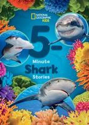 National Geographic Kids 5-Minute Shark Stories de National Geographic Kids