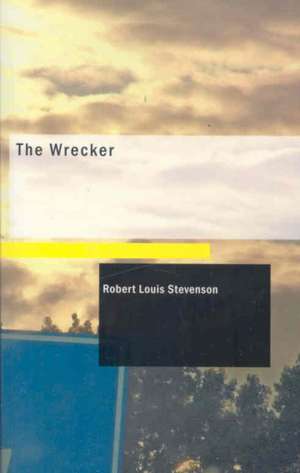 The Wrecker de Robert Louis Stevenson