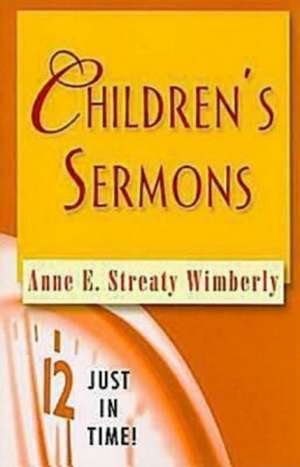 Children's Sermons de Anne E. Streaty Wimberly