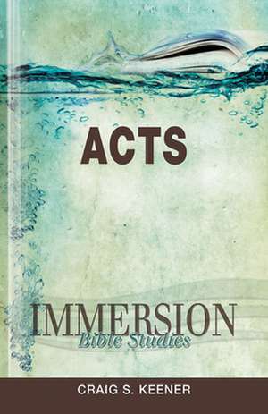 Immersion Bible Studies de Craig S. Keener