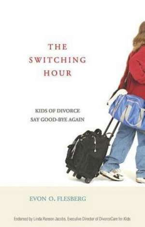 The Switching Hour de Evon O. Flesberg