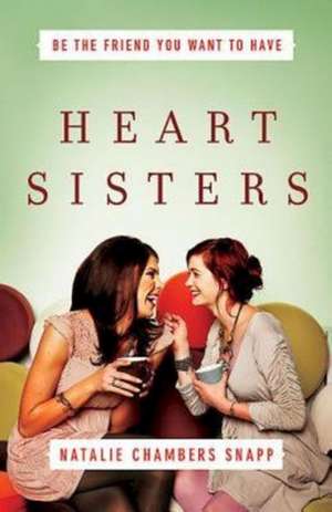 Heart Sisters de Natalie Chambers Snapp