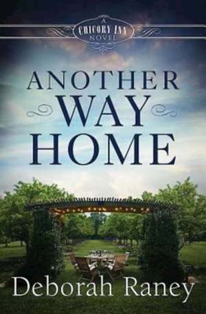 Another Way Home de Deborah Raney