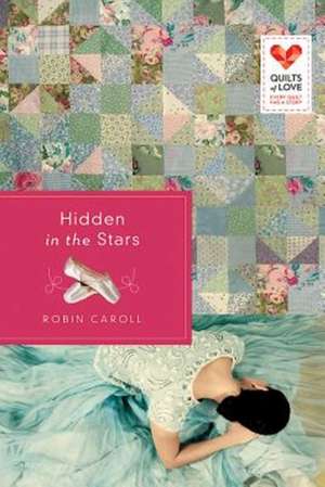 Hidden in the Stars de Robin Caroll