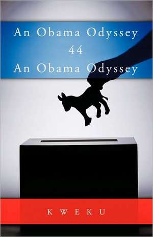 An Obama Odyssey de Kweku