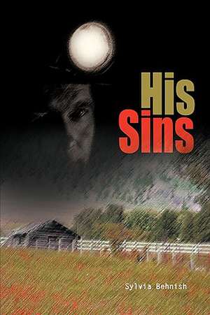 His Sins de Behnish Sylvia Behnish