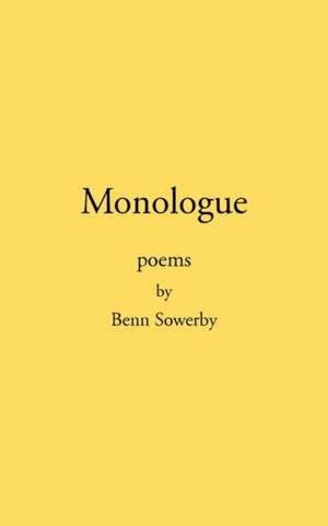 Monologue de Benn Sowerby