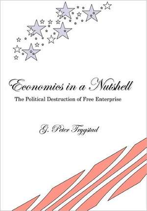 Economics in a Nutshell de G. Peter Trygstad