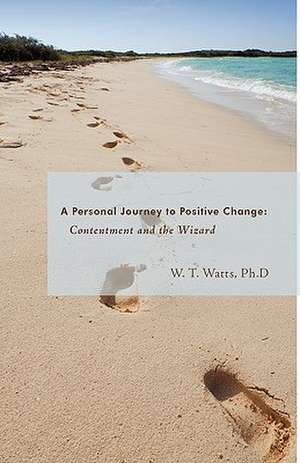 Contentment and the Wizard de T. Watts Ph. D. W. T. Watts Ph. D.