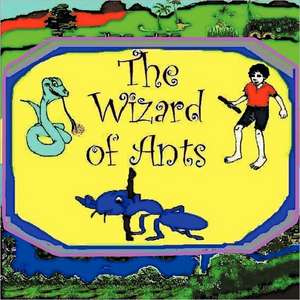 The Wizard of Ants de Gandham Bapiraju Gandham