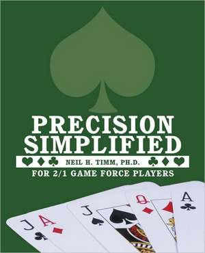 Precision Simplified de Ph. D. Neil H. Timm