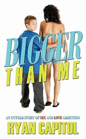 Bigger Than Me de Ryan Capitol