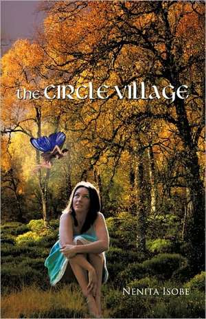 The Circle Village de Nenita Isobe