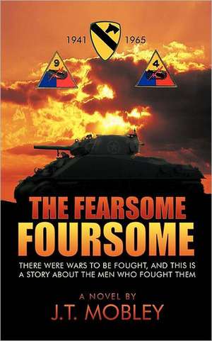 The Fearsome Foursome de J. T. Mobley