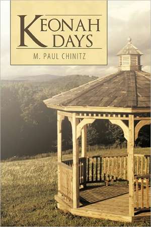 Keonah Days de M. Paul Chinitz