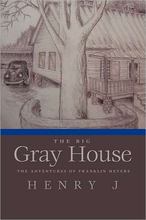 The Big Gray House de J. Henry