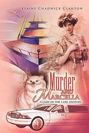 Murder and Marcella de Elaine Chadwick Clanton