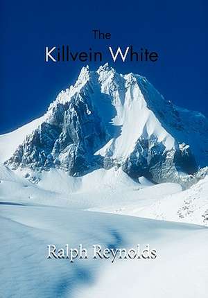 The Killvein White de Ralph Reynolds