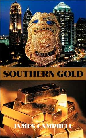 Southern Gold de James Campbell