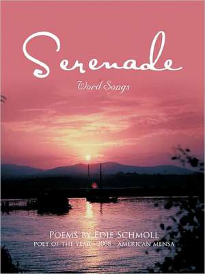 Serenade de Edie Schmoll