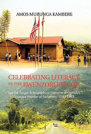 Celebrating Literacy in the Rwenzori Region de Amos Mubunga Kambere