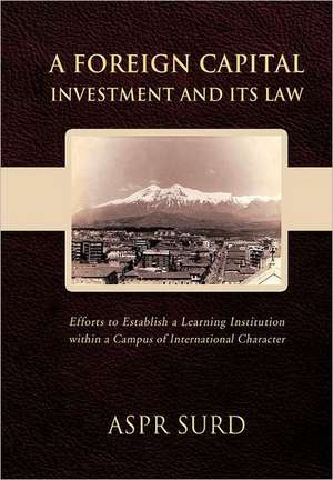 A Foreign Capital Investment and Its Law de Aspr Surd