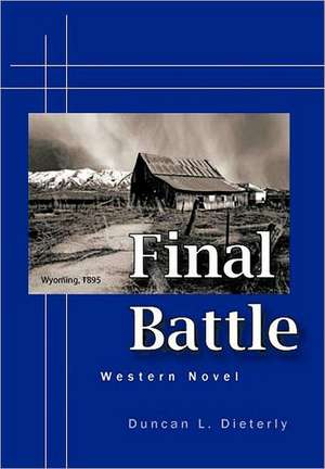 Final Battle de Duncan L. Dieterly