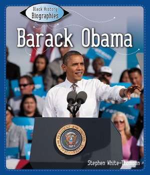 Barack Obama de Stephen White-Thomson