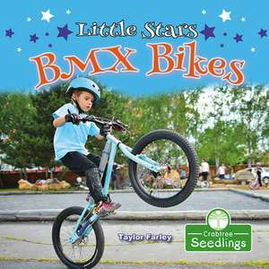 Little Stars BMX Bikes de Taylor Farley