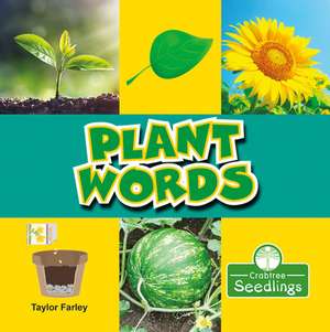 Plant Words de Taylor Farley