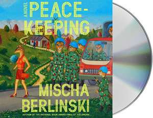 Peacekeeping de Mischa Berlinski