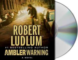 The Ambler Warning de Robert Ludlum