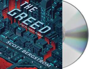 The Greed de Scott Bergstrom