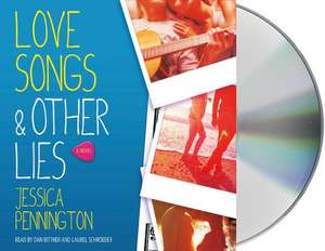 Love Songs & Other Lies de Pennington, Jessica