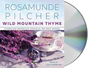 Wild Mountain Thyme de Rosamunde Pilcher