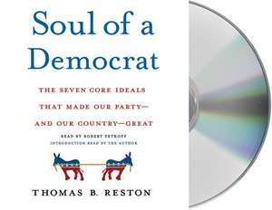 Soul of a Democrat de Thomas B. Reston