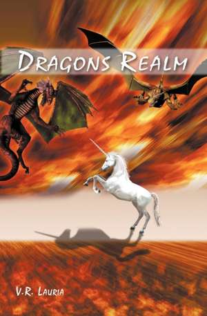 Dragons Realm de Vincent R. Lauria