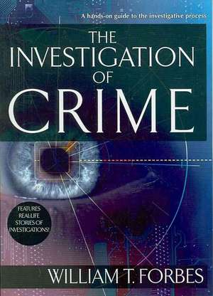 The Investigation of Crime de William Forbes