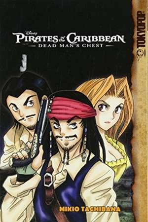 Disney Manga: Pirates of the Caribbean - Dead Man's Chest: Dead Man's Chest de Mikio Tachibana