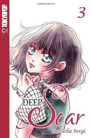 Deep Scar, Volume 3 de Rossella Sergi