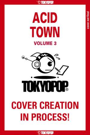 Acid Town, Volume 3 de Kyugo