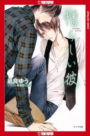 My Hateful Man, Volume 2 (Light Novel) (My Beautiful Man (Light Novel)) de Yuu Nagira