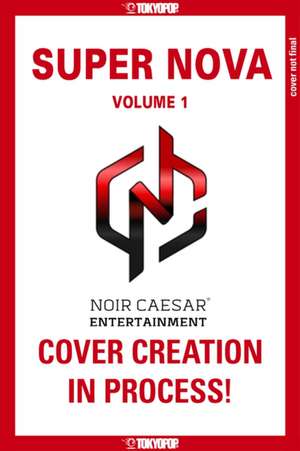 Super Nova, Volume 1 de Will Brown
