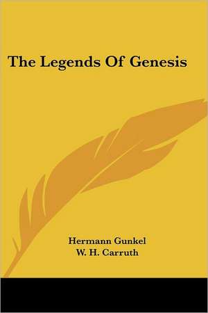 The Legends Of Genesis de Hermann Gunkel